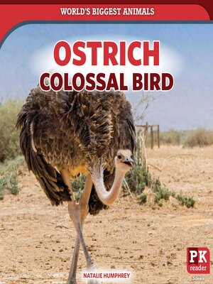 cover image of Ostrich: Colossal Bird